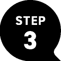 STEP 3